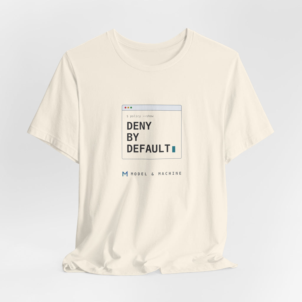 DENY BY DEFAULT — AI Security Tee